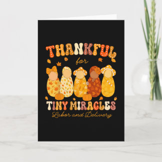 Cartão Thankful For Tiny Miracles Labor Delivery Nurse Th