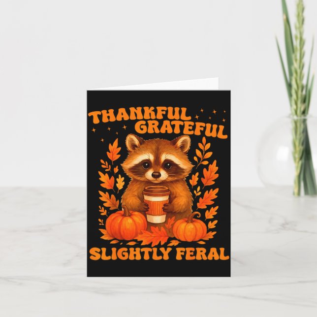 Cartão Thankful Grateful Slightly Feral Funny Raccoon Tha (Frente)