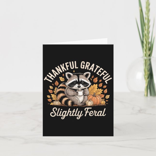 Cartão Thankful Grateful Slightly Feral Raccoon Cozy Autu (Frente)