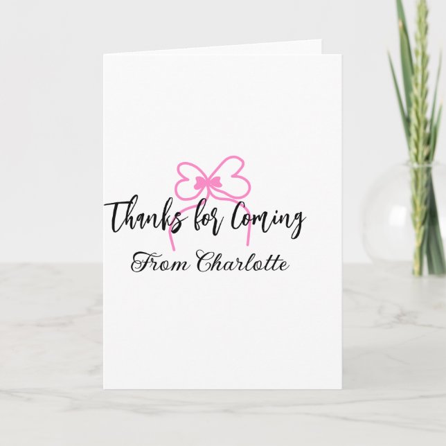 Cartão thanks for coming add name text message pink bow f (Frente)