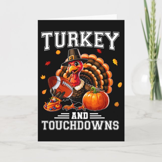 Cartão Thanksgiving Turkey And Touchdowns Footbyll Men Ki (Frente)