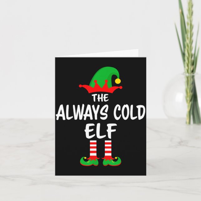 Cartão The Always Cold Elf Matching Family Christmas  (Frente)