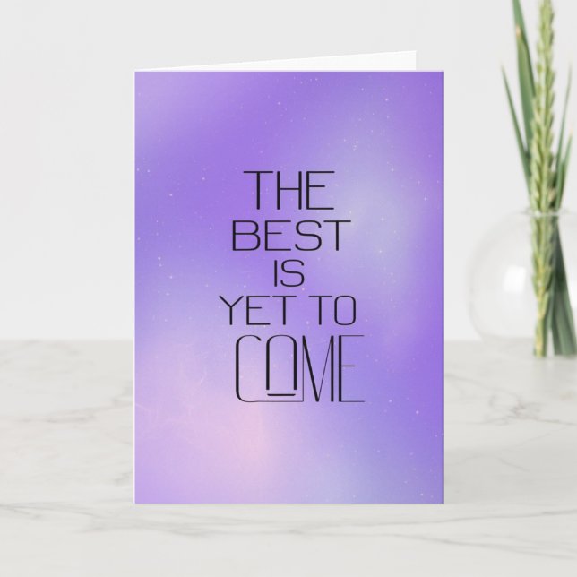 Cartão "The Best Is Yet To Come" Futuristic Card (Frente)