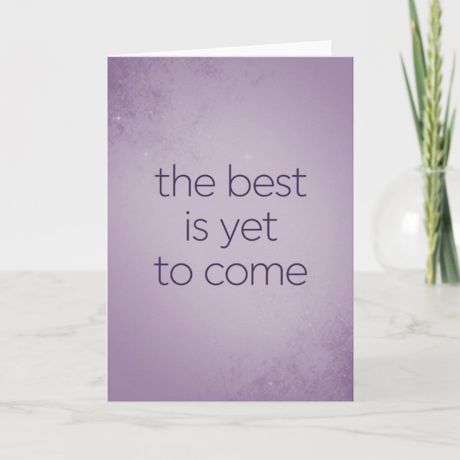 Cartão "The Best Is Yet To Come" Hope Card (Frente)