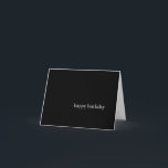 Cartão the little black birthday card--classic edition.<br><div class="desc">You know... when you're not quite sure what kind of birthday card to get for someone? Maybe you don't want it to be too personal,  or they've grown up now and you don't want to feel so out-of-touch... 

Introducing: "the little black birthday card"!</div>