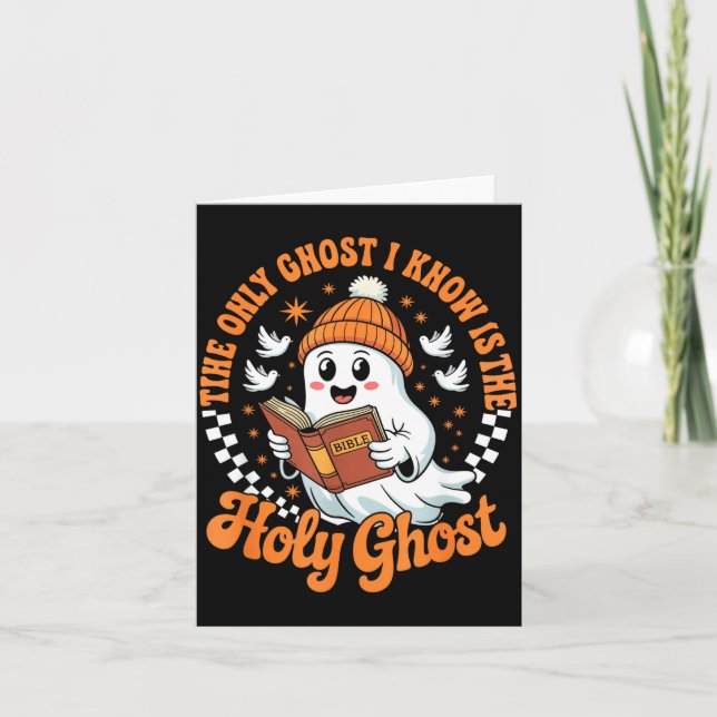 Cartão The Only Ghost I Know Is The Holy Christian Hallow (Frente)