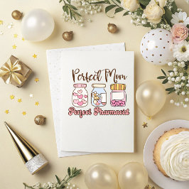 Cartão The Perfect Blend: Pharmacist & Mom Card