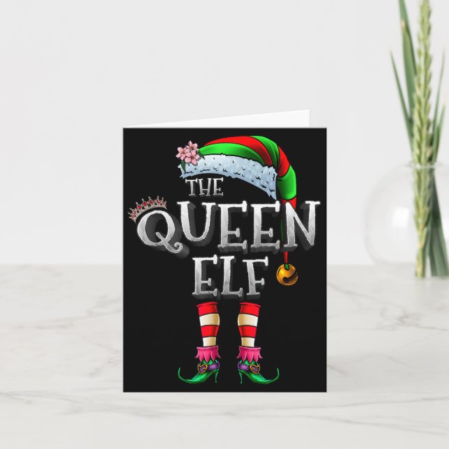 Cartão The Queen Elf Shirt Matching Family Christmas Elf  (Frente)
