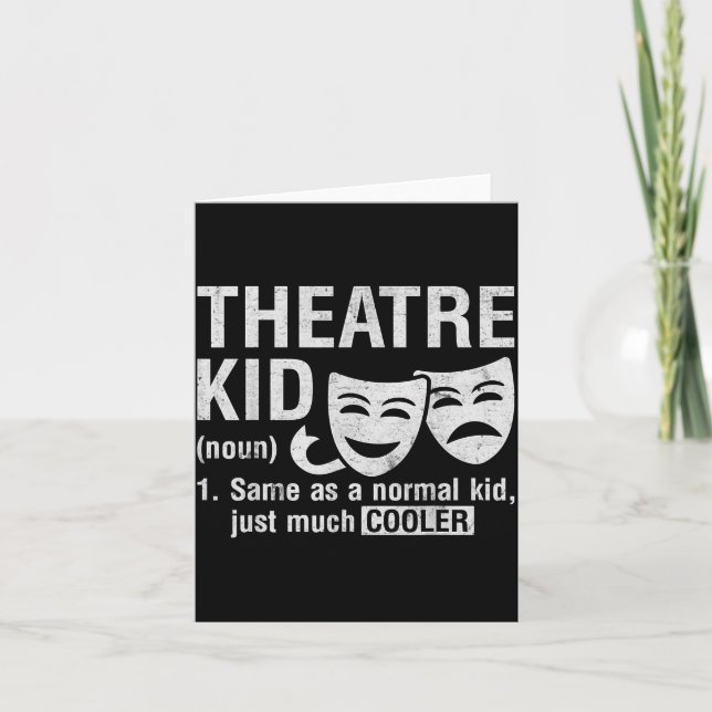 Cartão Theatre Kid Definition Lover Actor Musical Theater (Frente)