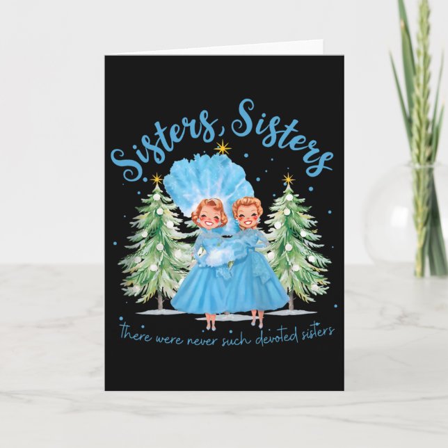 Cartão There Were Never Such Devoted Sisters Christmas Xm (Frente)