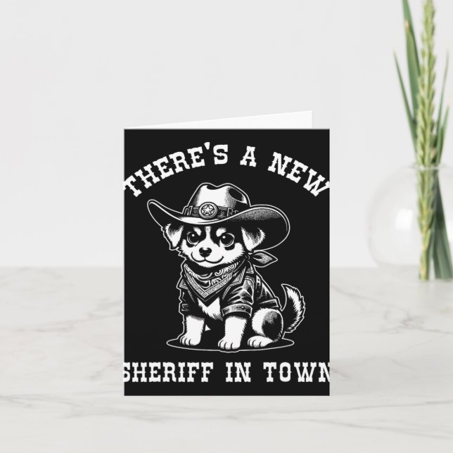 Cartão There's A New Sheriff In Town Cowboy Dog Western F (Frente)