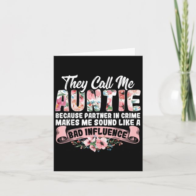 Cartão They Call Me Auntie Because Partner In Crime Aunt  (Frente)