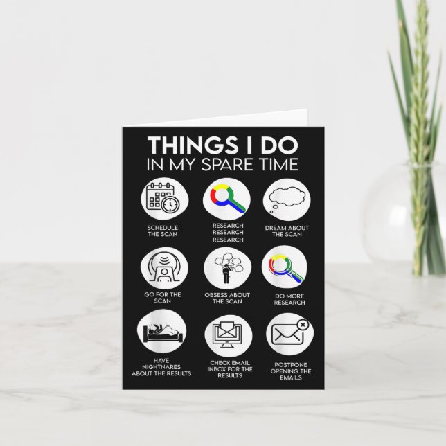 Cartão Things I Do In My Spare Time Cancer Patient With S (Frente)