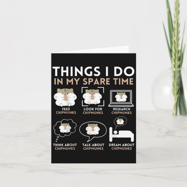 Cartão Things I Do In My Spare Time Chipmunk Lover Funny  (Frente)