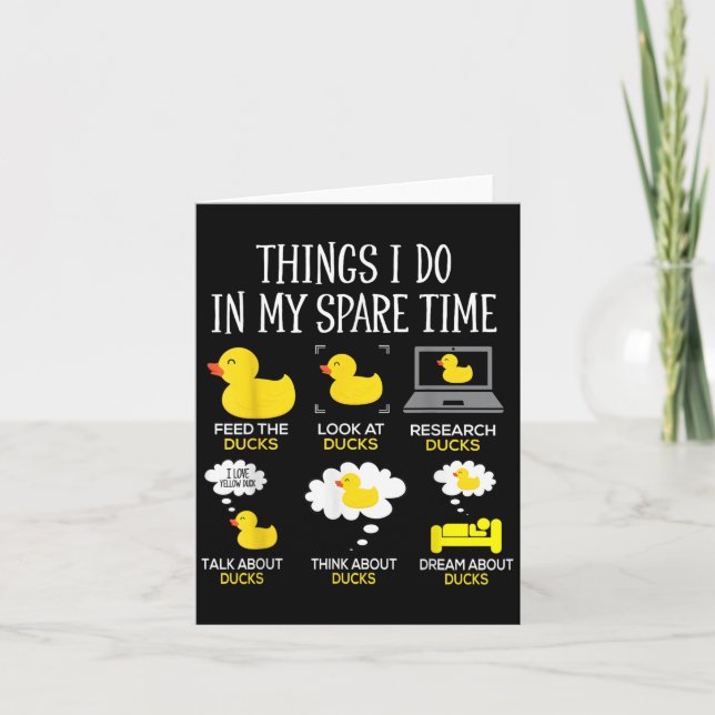 Cartão Things I Do In My Spare Time Ducks Love Cute Duck  (Frente)