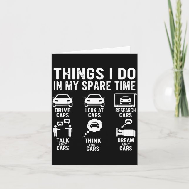 Cartão Things I Do In My Spare Time Funny Car Enthusiast  (Frente)