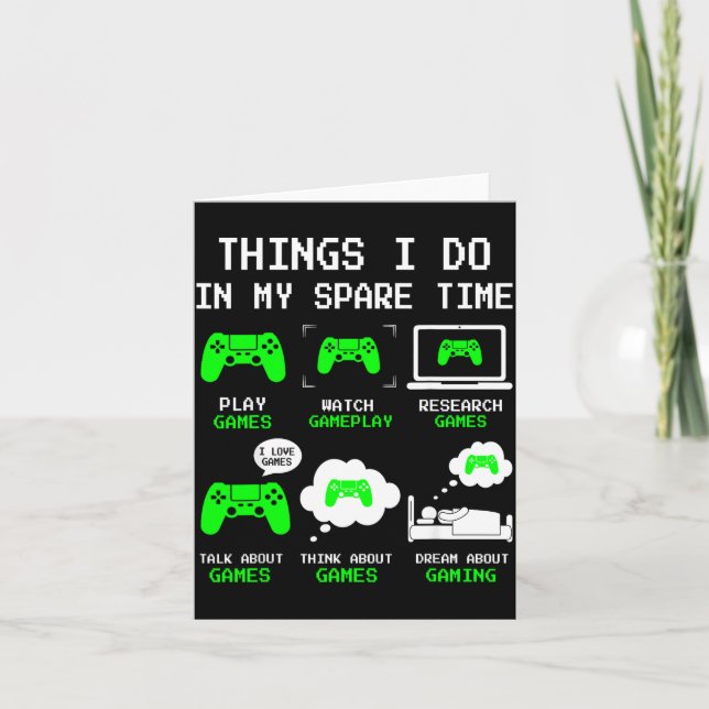Cartão Things I Do In My Spare Time Gaming Funny Gamer Bo (Frente)