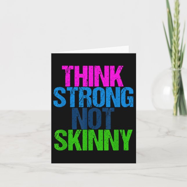 Cartão Think Strong Not Skinny Motivational Fitness  (Frente)