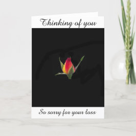 Cartão Thinking of you So sorry for your loss rose