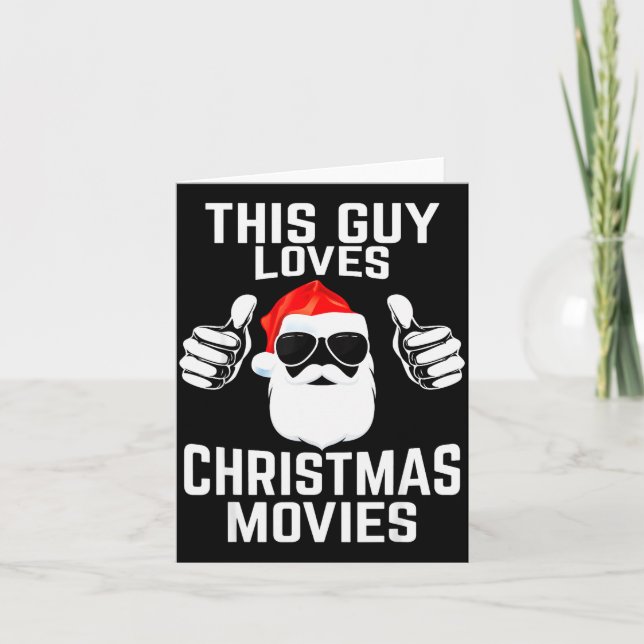 Cartão This Guy Loves Christmas Movies Shirt Men Funny Xm (Frente)