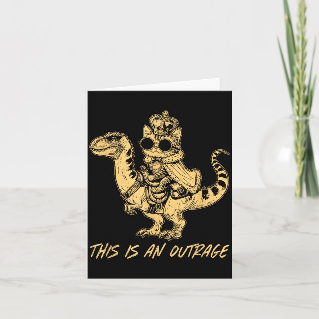 Cartão This Is An Outrage Funny Princess Cat Riding Dinos (Frente)