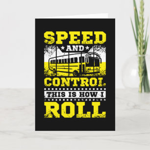 Cartão This Is How I Roll Bus Driver