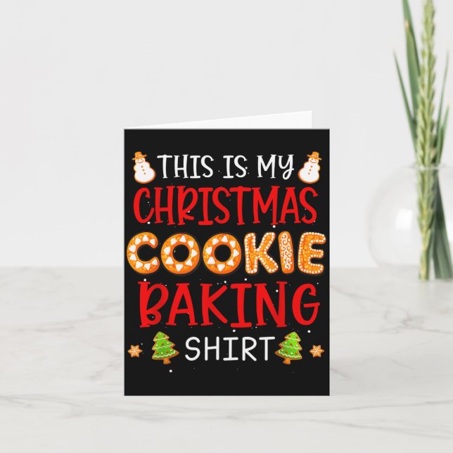Cartão This Is My Christmas Cookie Baking Shirt Xmas Holi (Frente)