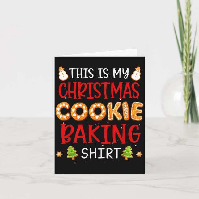 Cartão This Is My Christmas Cookie Baking Shirt Xmas Holi (Frente)
