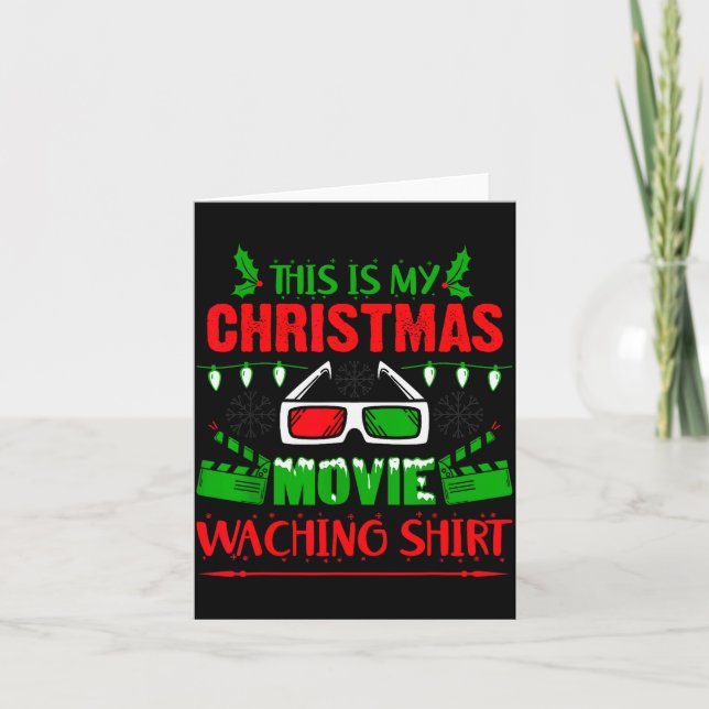 Cartão This Is My Christmas Movie Watching Shirt - Funny  (Frente)