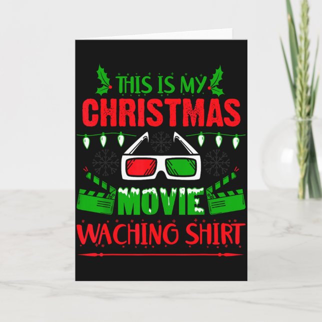 Cartão This Is My Christmas Movie Watching Shirt - Funny  (Frente)