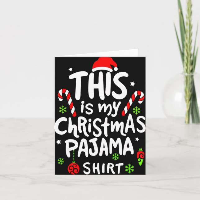 Cartão This Is My Christmas Pajama Family Matching Xmas T (Frente)