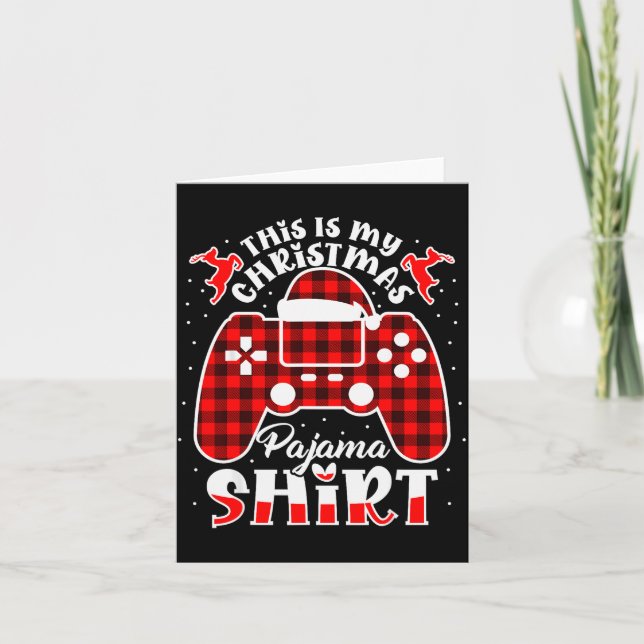 Cartão This Is My Christmas Pajama Gamer Shirt Christmas  (Frente)