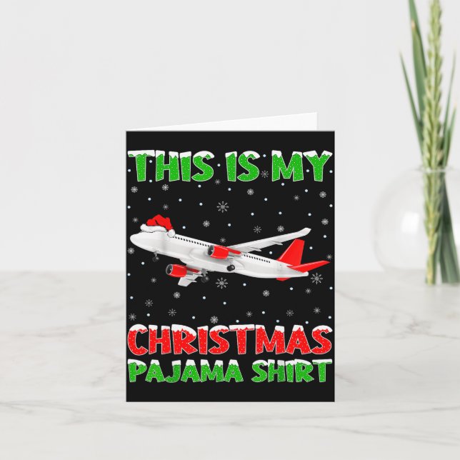 Cartão This Is My Christmas Pajama Shirt Airplane Christm (Frente)