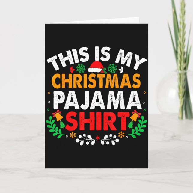 Cartão This Is My Christmas Pajama Shirt Funny Pjs Xmas M (Frente)