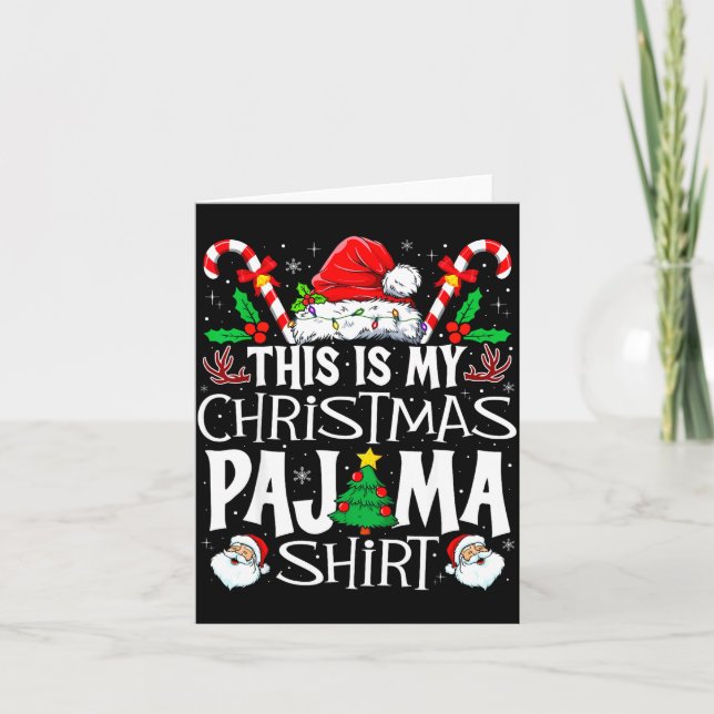 Cartão This Is My Christmas Pajama Shirt Funny Xmas Pjs M (Frente)
