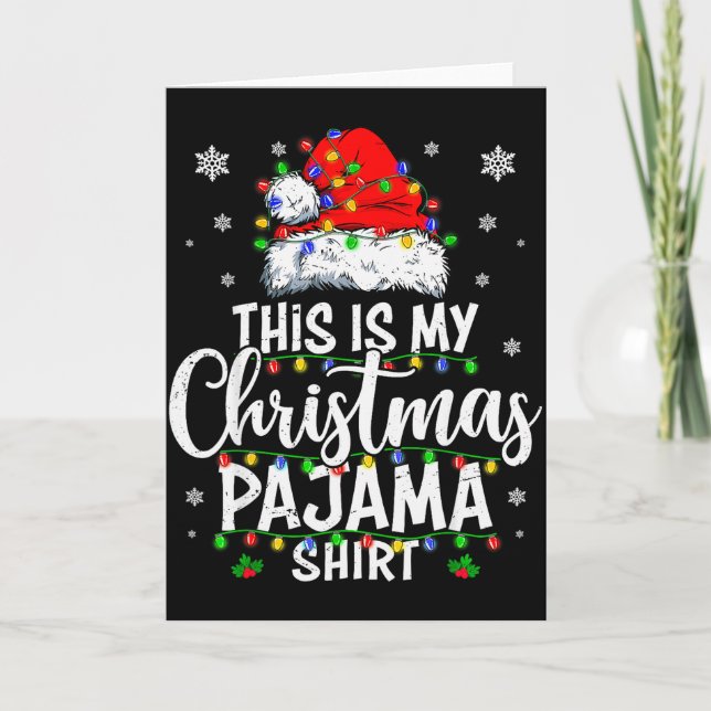 Cartão This Is My Christmas Pajama Shirt Lights Men Women (Frente)