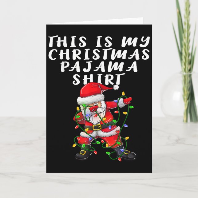 Cartão This Is My Christmas Pajama Women Men Dabbing Sant (Frente)