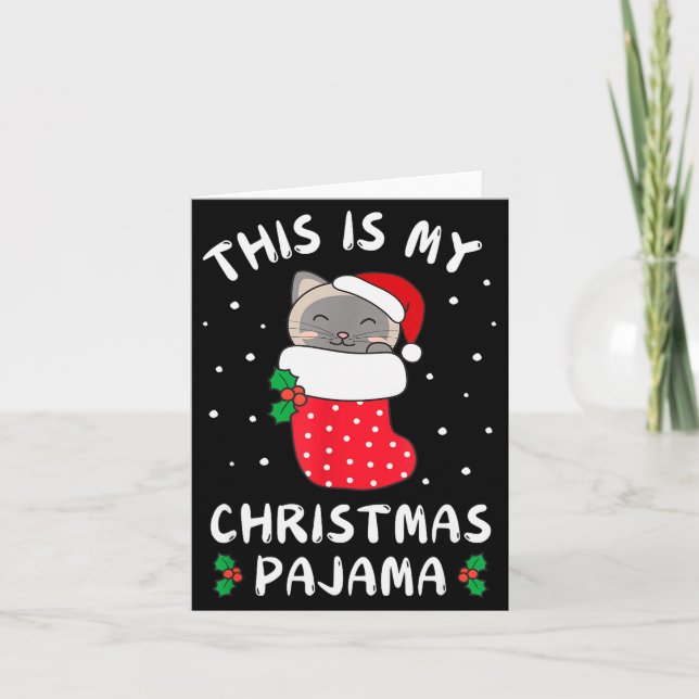 Cartão This Is My Christmas Pajamas Sweet Siam Cat Stocki (Frente)