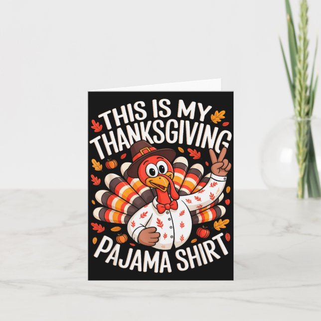 Cartão This Is My Thanksgiving Pajama Shirt Pjs Adult Kid (Frente)