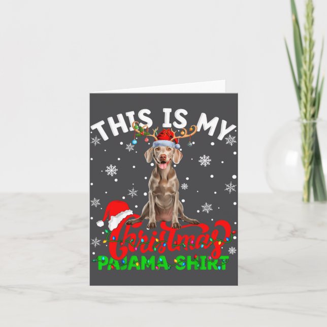 Cartão This Is My Weimaraner Dog Ugly Christmas Pajama Sw (Frente)