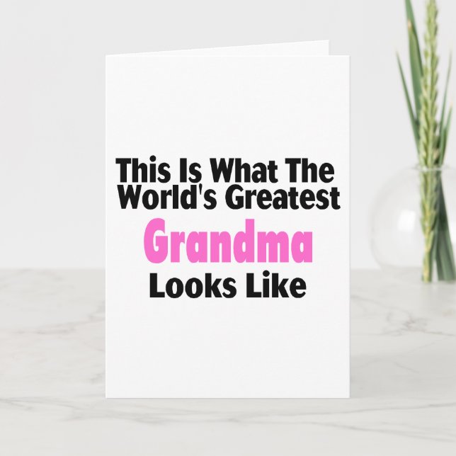 Cartão This Is What The World's Greatest Grandma Looks Li (Frente)