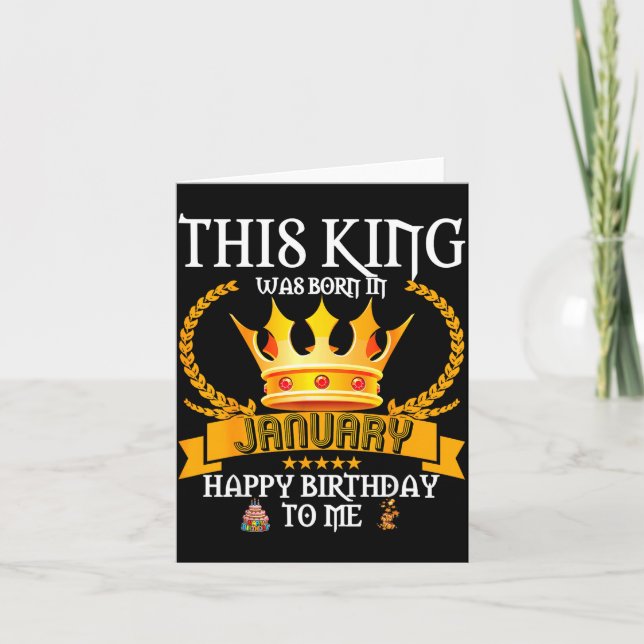 Cartão This King Was Born In January Funny Jan Birthday D (Frente)