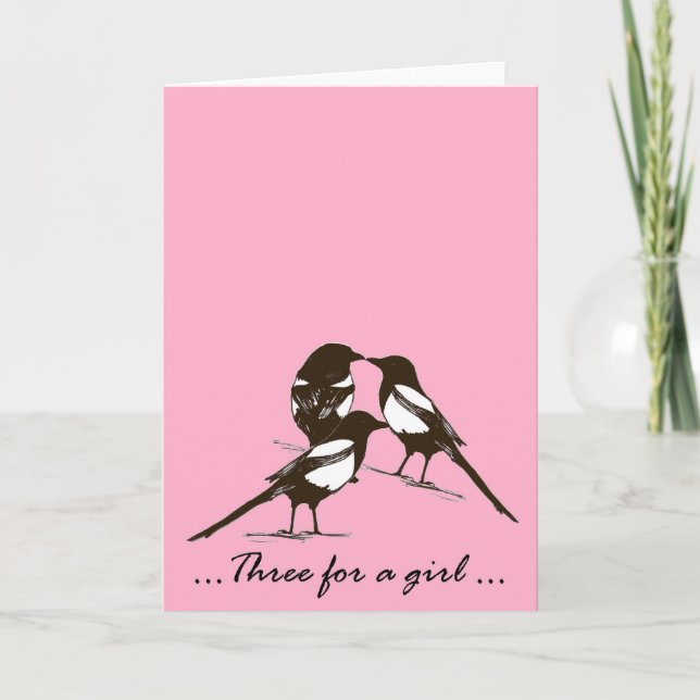 Cartão Three for a girl  - magpies greetings card (Frente)