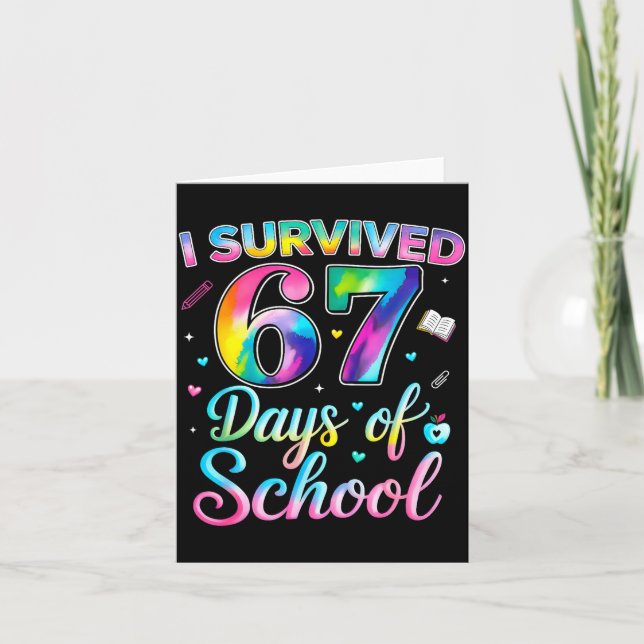Cartão Tie Dye I Survived 67 Days Of School Funny Six Sev (Frente)