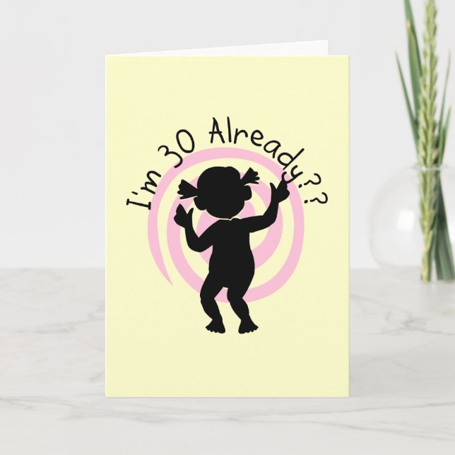 Cartão Time Warp 30 Already T-shirts and Gifts (Frente)