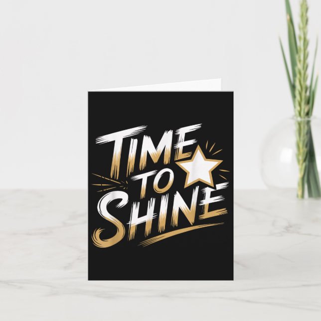 Cartão Time Women To Shine Motivational Men Kids  (Frente)