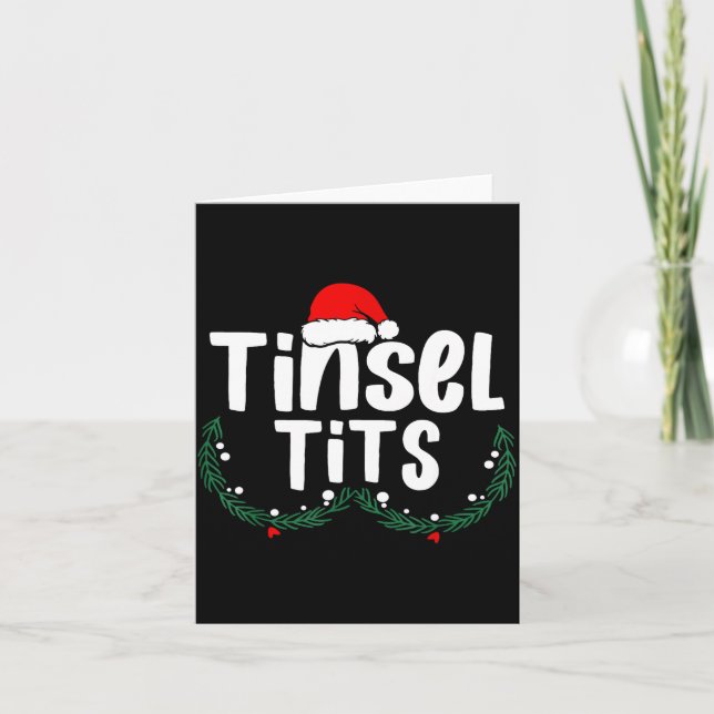 Cartão Tinsel Women's Funny Christmas Apparel  (Frente)