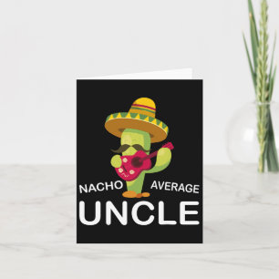 Cartão Tio engraçado piada humor divertido nacho médio hi