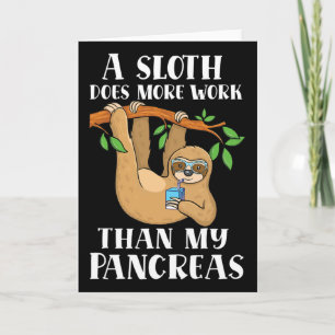 Cartão Tipo Onederful Preguiçoso Cute Sloth Tipo 1 Diabet
