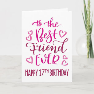 Cartão Tipografia de 17.º aniversário do melhor amigo a r